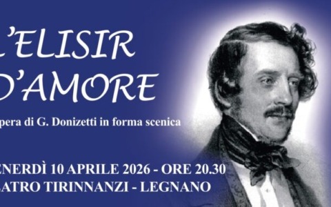Due eventi all’opera a Legnano con “L’elisir d’amore”